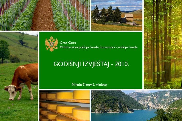 GODIŠNJI IZVJEŠTAJ MINISTARSTVA POLJOPRIVREDE, ŠUMARSTVA I VODOPRIVREDE 2010.