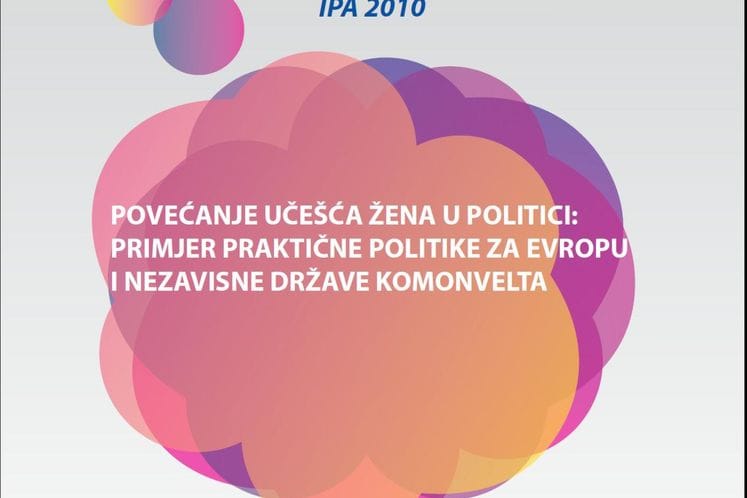Publikacija "Povećanje učešća žena u politici:primjer praktične politike za Evropu i nezavisne države Komonvelta"