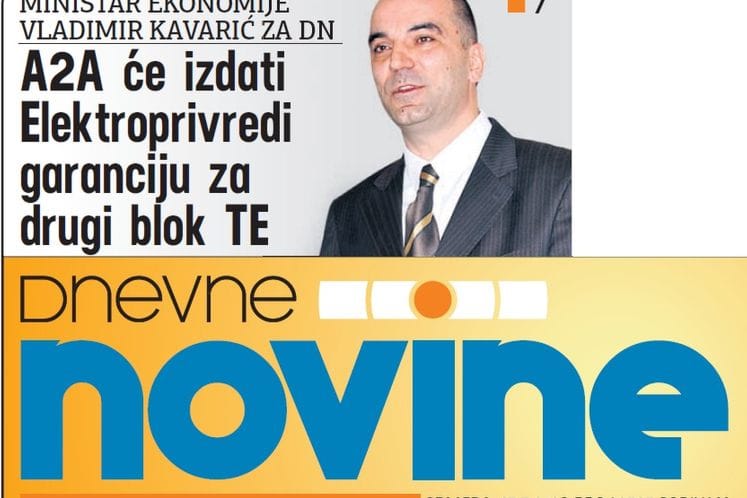 Intervju ministra Kavarića za Dnevne novine: A2A izdaje korporativnu garanciju za Drugi blok