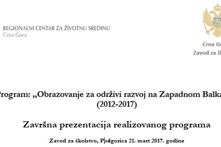 NAJAVA: Završna prezentacija regionalnog programa ,,Obrazovanje za održivi razvoj na Zapadnom Balkanu (2012-2017)’’