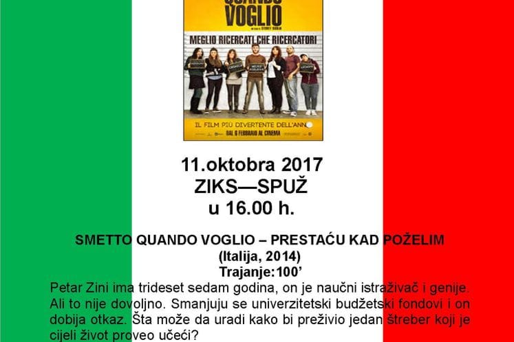 SAOPŠTENJE ZA JAVNOST: Film italijanske produkcije “Prestaću kad poželim”, koji je režirao Sydney Sibilia, sinoć je prikazan u Zavodu za izvršenje krivičnih sankcija u Spužu.