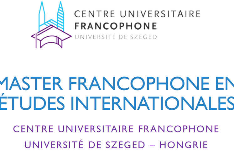 Univerzitetski centar za frankofoniju (CUF) Univerziteta Segedin nudi dvogodišnji master program na francuskom jeziku