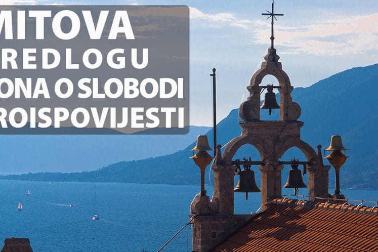 5 mitova o Predlogu zakona o slobodi vjeroispovijesti