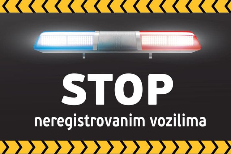 Sjutra počinje kampanja „Stop neregistrovanim vozilima“