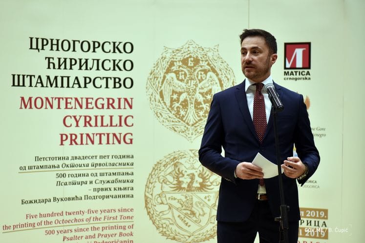 Ministar Bogdanović otvorio izložbu "Crnogorsko ćirilsko štamparstvo" : Oktoih, Služabnik i Psaltir kulturni i duhovni toposi našeg nacionalnog bića