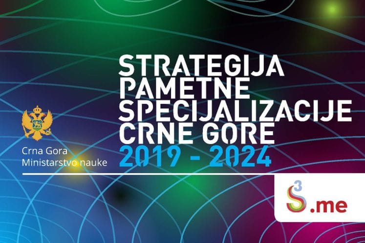 Crna Gora prva zemlja nakon zemalja EU koja je usvojila Strategiju pametne specijalizacije