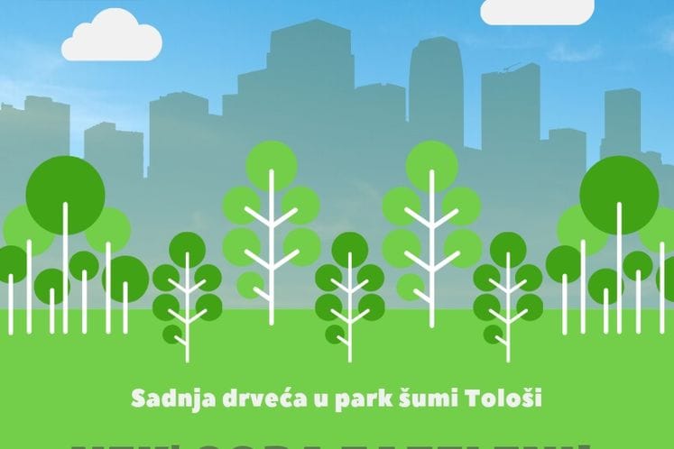 Najava: Akcija: Nek' gora zazeleni! - u petak sadnja drveća u park šumi Tološi