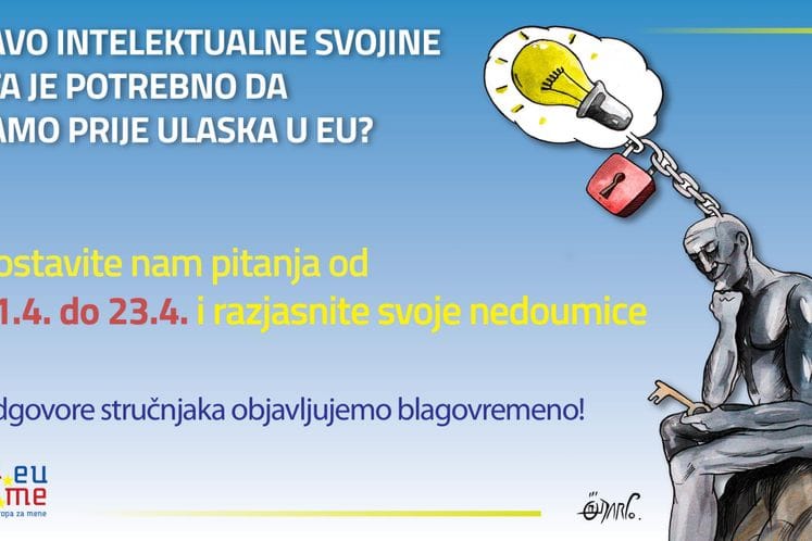 Pravo intelektualne svojine – šta je potrebno da znamo prije ulaska u EU?