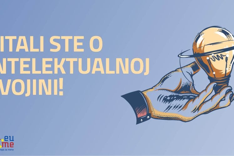 Pitali ste o intelektualnoj svojini: Odgovori na pitanja pristigla tokom online foruma – Pravo intelektualne svojine – šta je potrebno da znamo prije ulaska u EU?