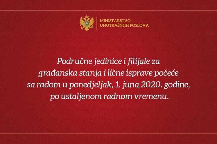 Područne jedinice i filijale za građanska stanja i lične isprave u MUP-u počeće sa radom u ponedjeljak, 1. juna