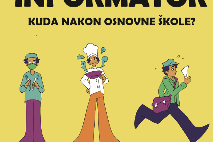 Zavod za zapošljavanje i prosvjeta izradili informator za polumaturante "KUDA NAKON OSNOVNE ŠKOLE“