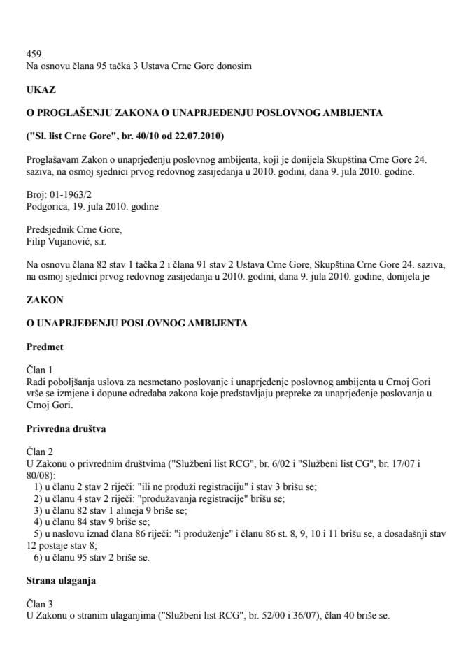 Zakon o unaprjeđenju poslovnog ambijenta, objavljen u Sl. listu br. 40/10, od 27.07.2010. godine