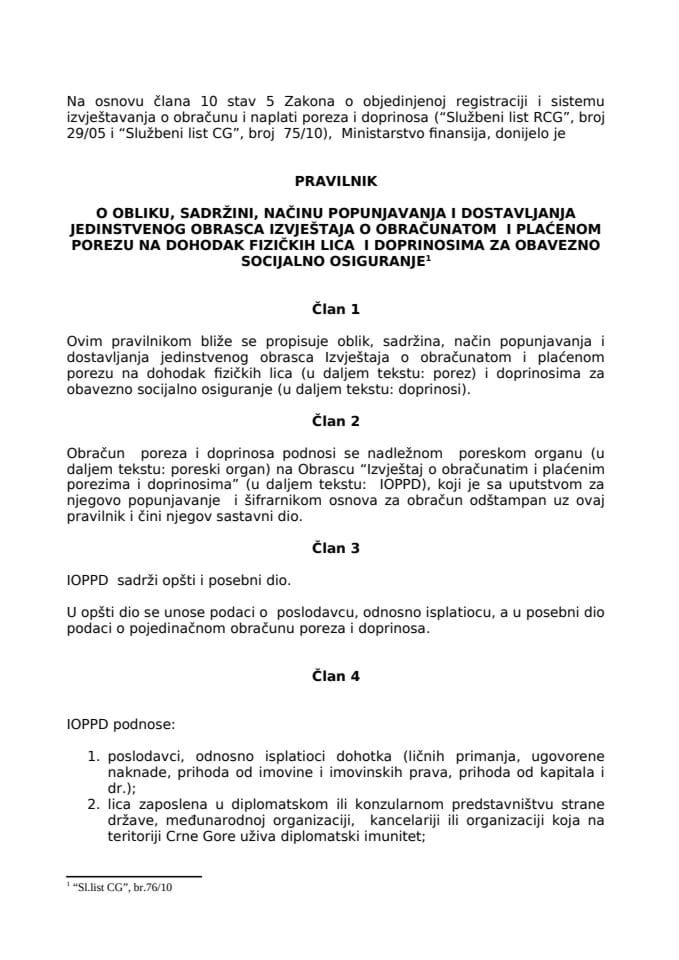 Pravilnik o obliku, sadržini, načinu popunjavanja i dostavljanja jedinstvenog obrasca izvještaja o obračunatom  i plaćenom porezu na dohodak fizičkih lica  i doprinosima za obavezno socijalno osiguran