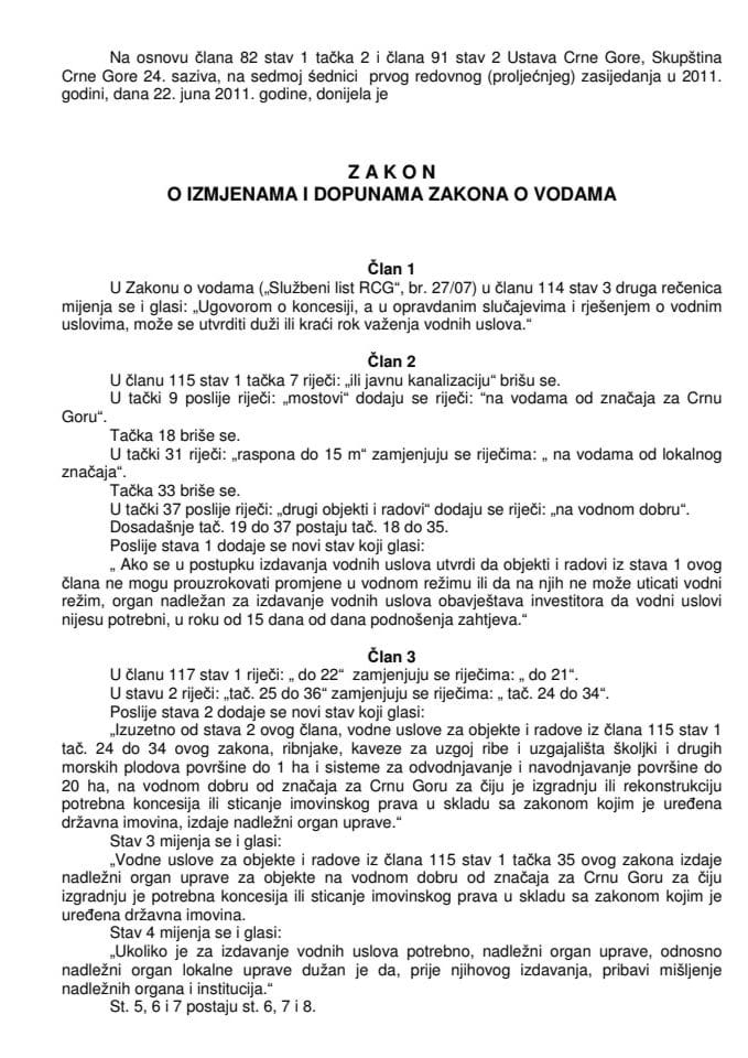 Zakon o izmjenama i dopunama Zakona o vodama, objavljen u "Službenom listu Crne Gore", br. 32/2011, od 1. 7. 2011. godine