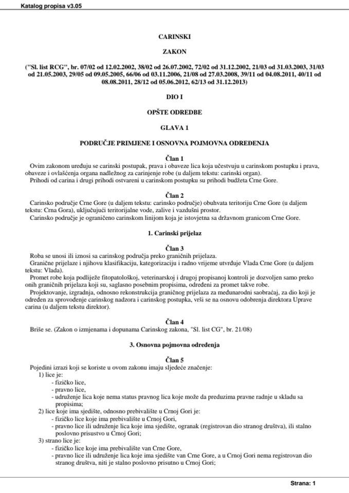 Carinski zakon, objavljen u Sl. listu Crne Gore br. 62/13, od 31.12.2013. godine 