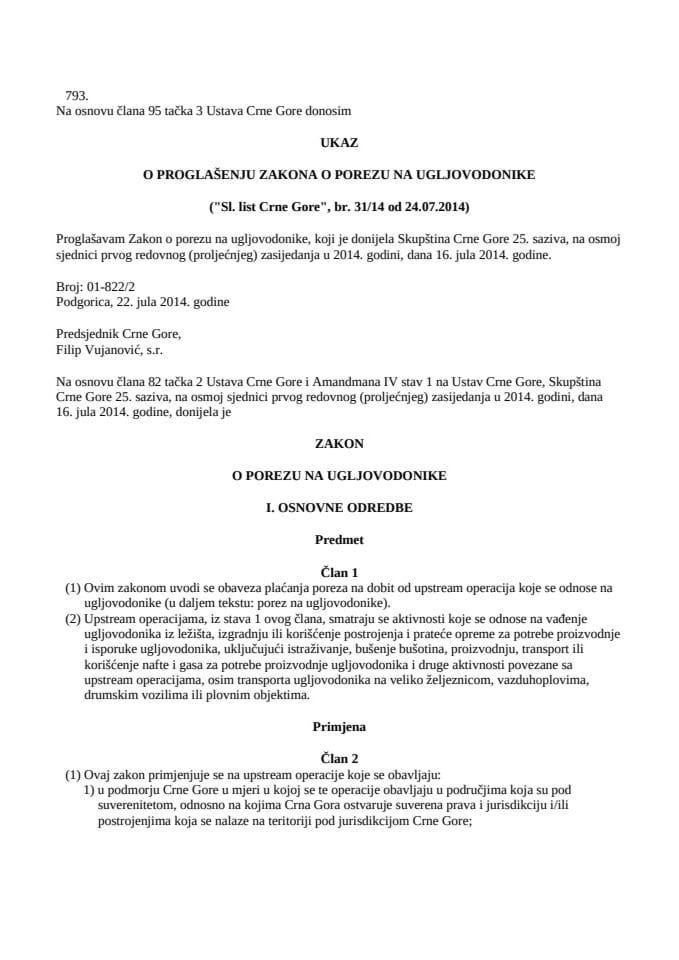 Закон о порезу на угљоводонике, објављен  у Сл. листу Црне Горе бр. 31/14, од 24.07.2014. године