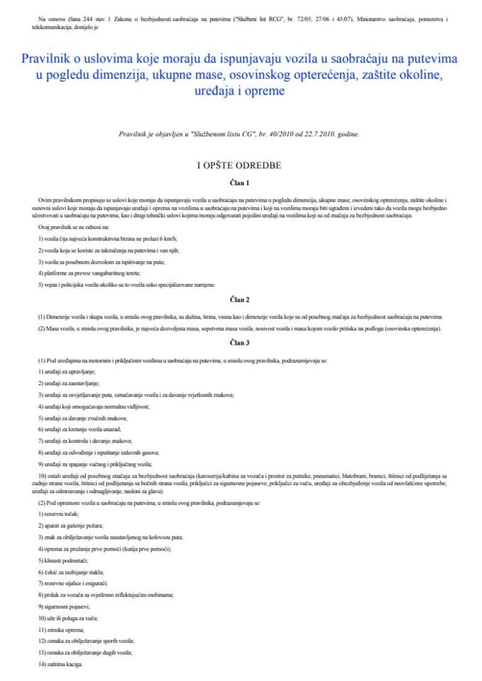 Pravilnik o uslovima koje moraju da ispunjavaju vozila u saobraćaju na putevima u pogledu dimenzija, ukupne mase, osovinskog opterećenja, zaštite okoline, uređaja i opreme