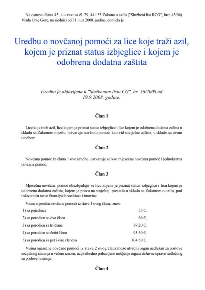 Uredba o novčanoj pomoći za lice koje traži azil, kojem je priznat status izbjeglice i kojem je odobrena dodatna zaštita