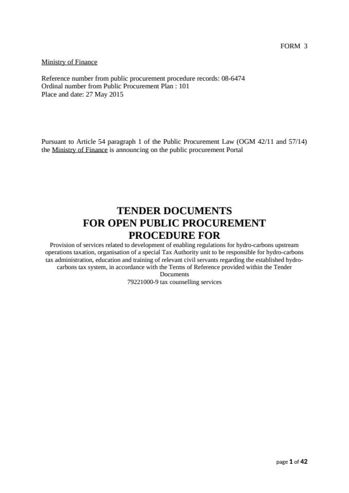 Tender Documents for open Public Procurement Procedure for Provision of services related to development  of enabling regulations for hydro-carbons upstream operations taxation