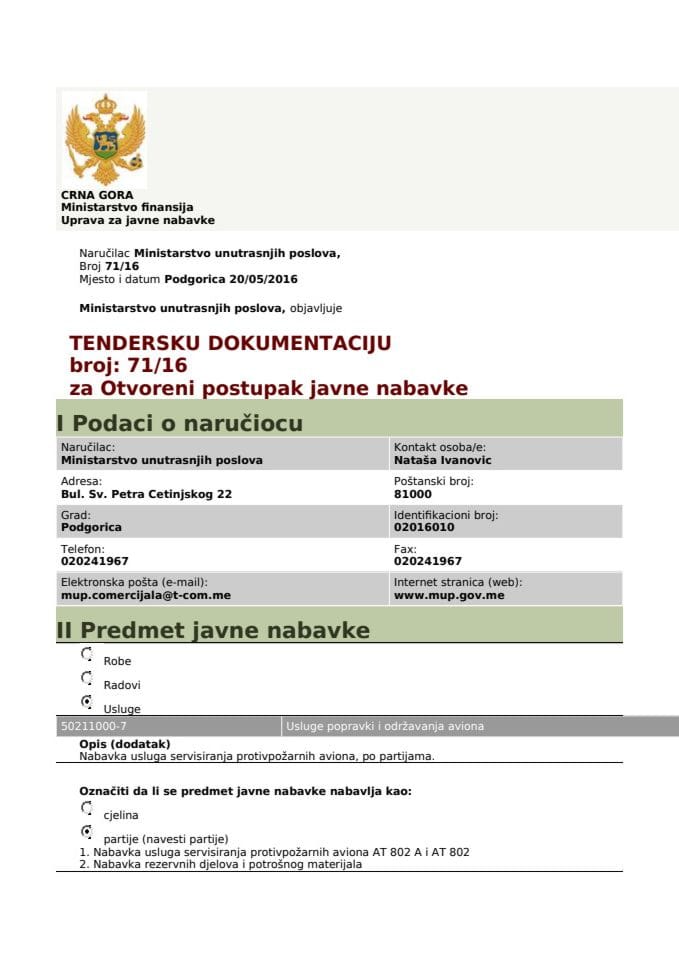 Тендерска документација бр. 71-16, Набавка услуга сервисирања противпожарних авиона, по партијама