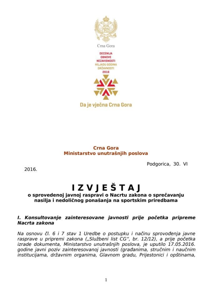 Izvještaj sa javne rasprave o Nacrtu zakon o sprečavanju nasilja i nedoličnog ponašanja na sportskim priredbama