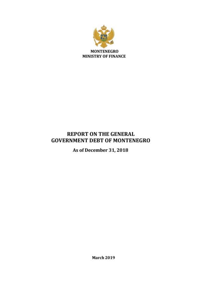 REPORT ON THE GENERAL GOVERNMENT DEBT OF MONTENEGRO 2018