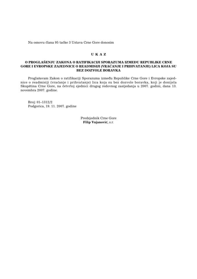 Zakon o ratifikaciji Sporazuma između Republike Crne Gore i Evropske zajednice o readmisiji (vraćanje i prihvatanje lica) koja su bez dozvole boravka