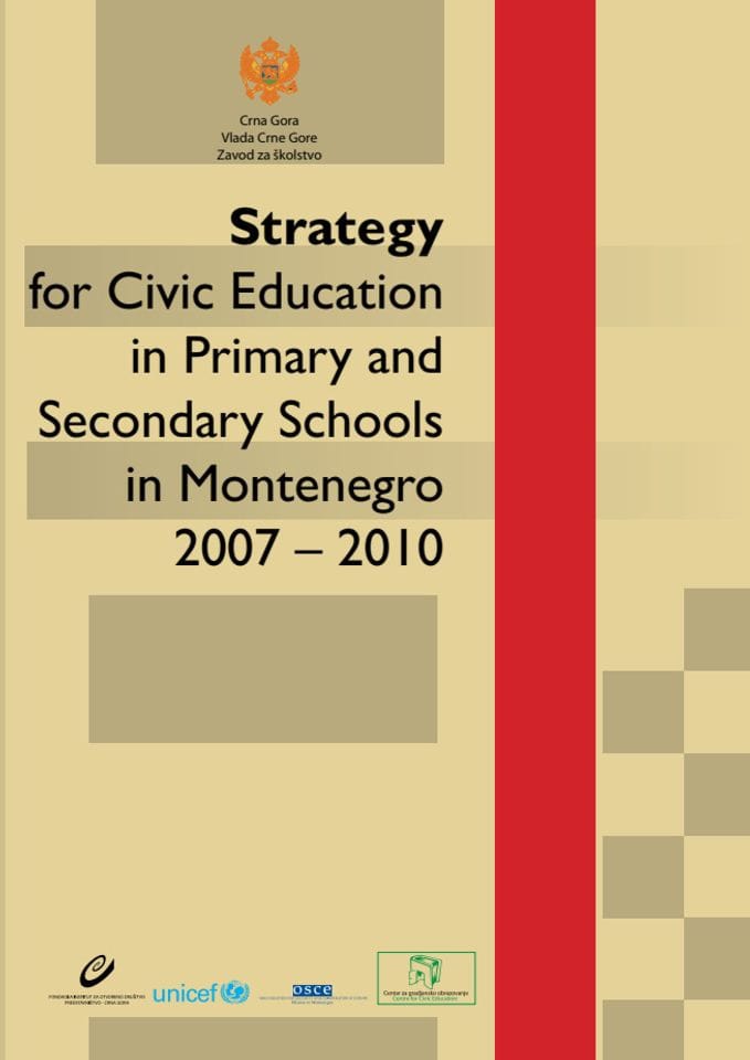 "Strategy for Civic Education in Primary and Secondary Schools in Montenegro (2007-2010)"