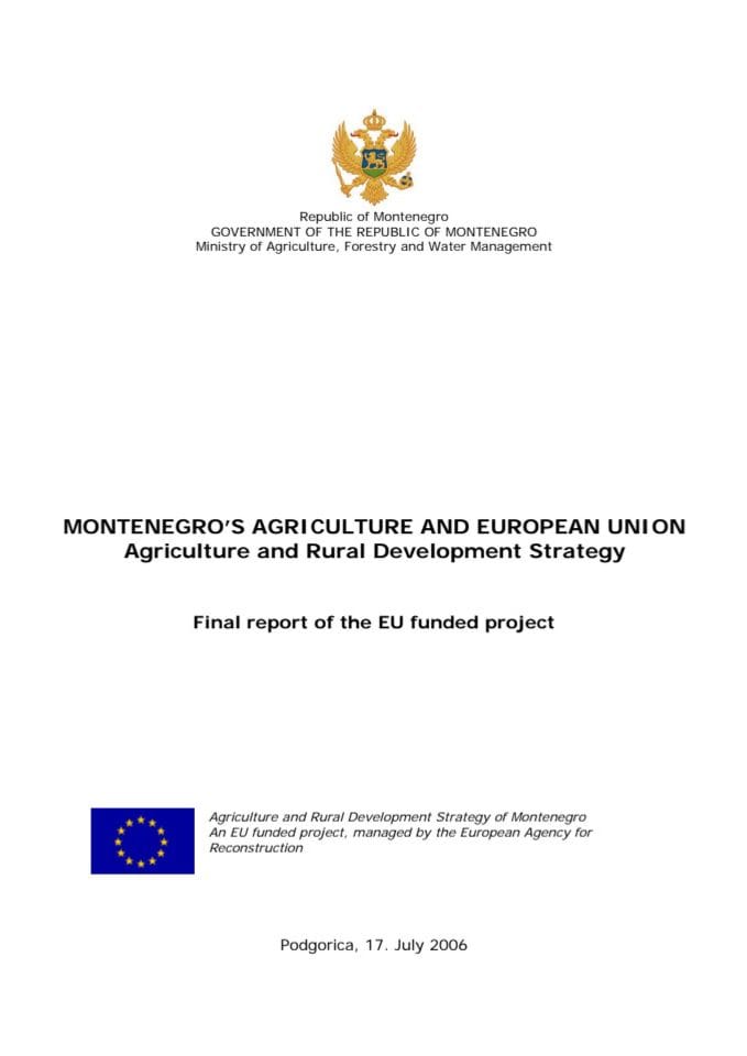 MONTENEGRO´S AGRICULTURE AND EUROPEAN UNION Food Production and Rural Development Strategy
