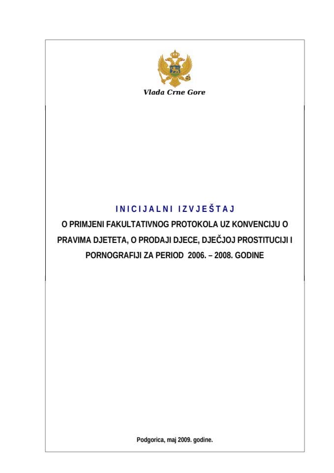 INICIJALNI IZVJEŠTAJ O PRIMJENI FAKULTATIVNOG PROTOKOLA UZ KONVENCIJU O PRAVIMA DJETETA, O PRODAJI D