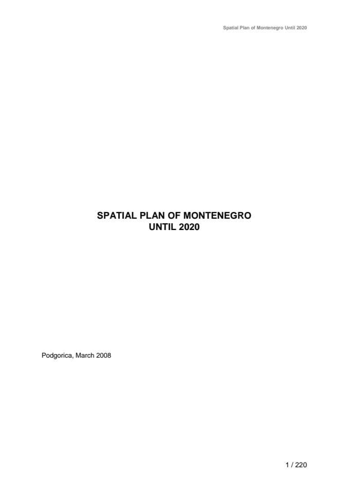 SPATIAL PLAN OF MONTENEGRO UNTIL 2020