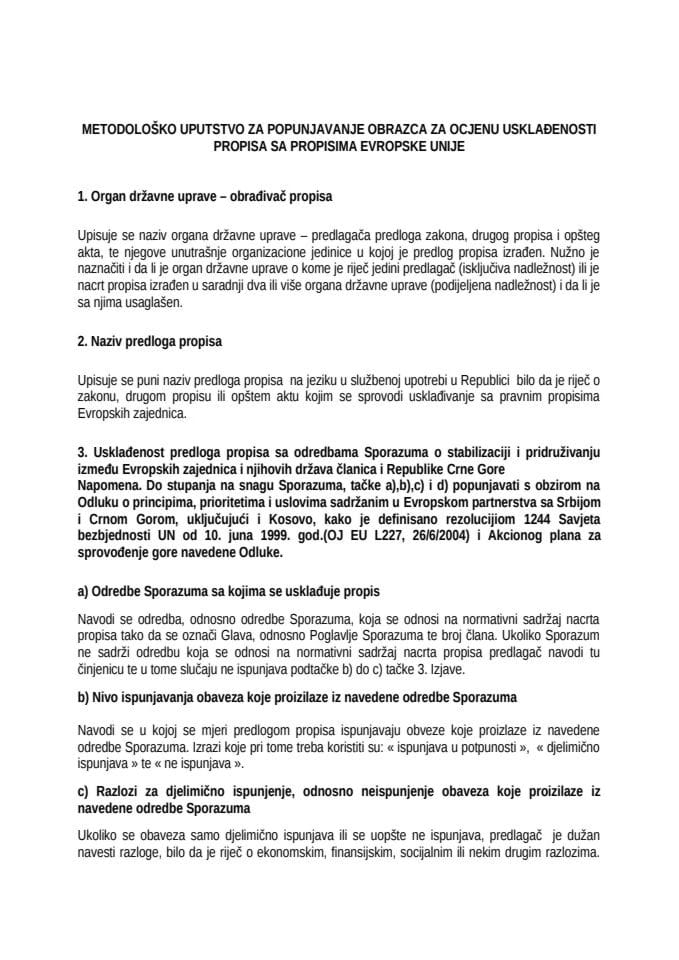 METODOLOŠKO UPUTSTVO ZA POPUNJAVANJE OBRAZCA ZA OCJENU USKLAĐENOSTI PROPISA SA PROPISIMA EVROPSKE UN