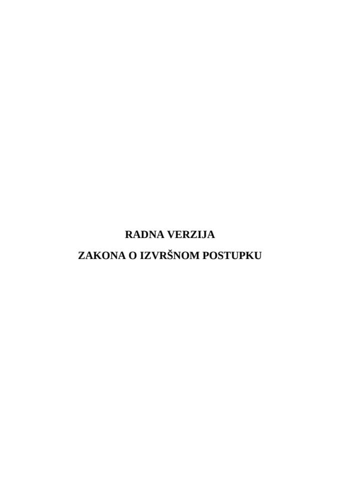 Radna verzija Zakona o izvršnom postupku