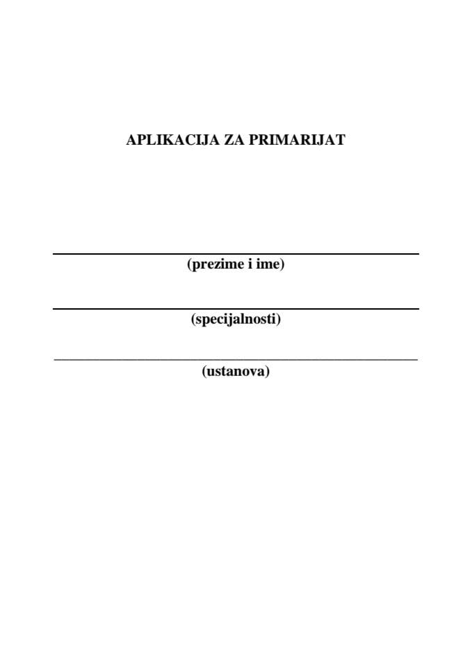 APLIKACIJA ZA PRIMARIJAT I FORMULAR KANDIDATA ZA ZVANJE PRIMARIUS