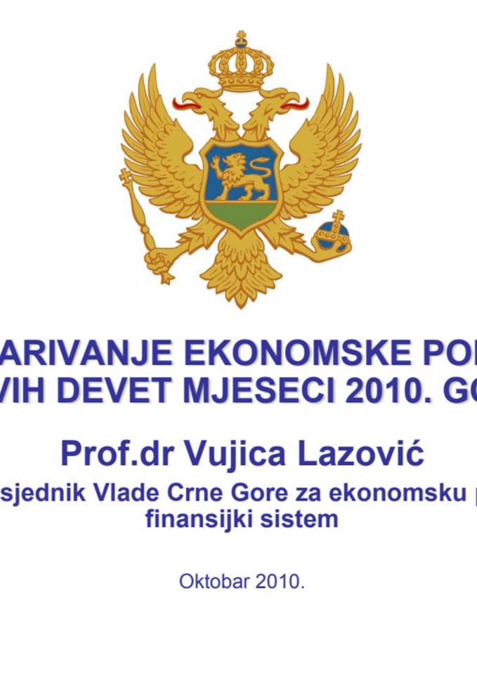 Ostvarivanje ekonomske politike u prvih devet mjeseci 2010. godine