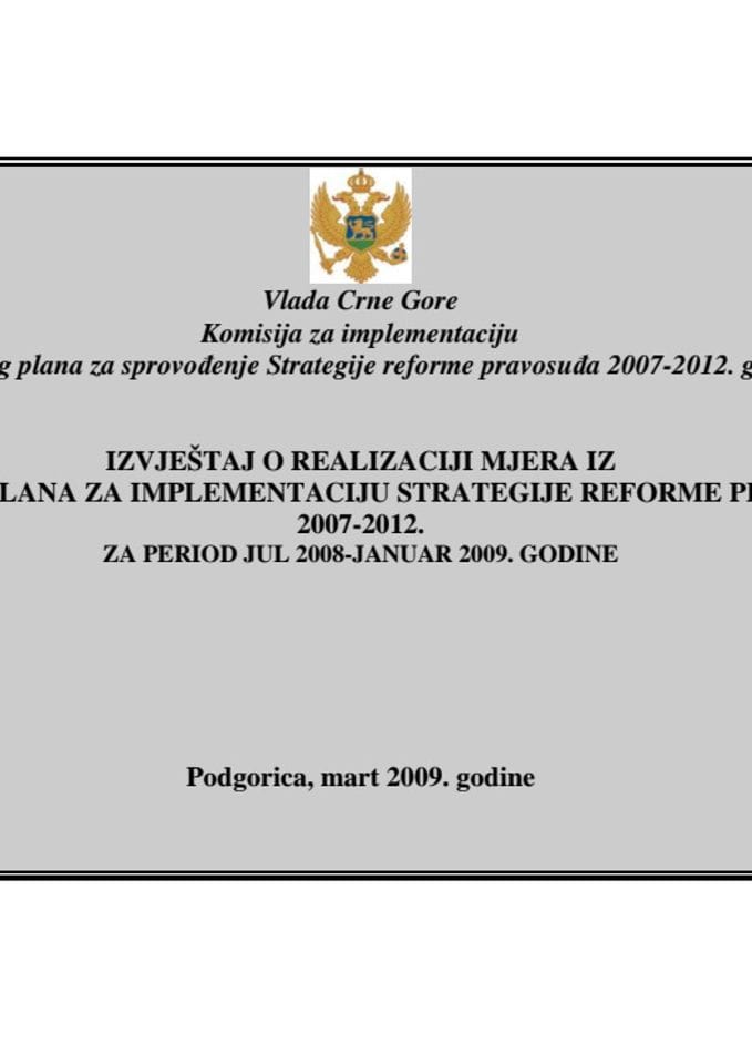 Извјештај о реализацији мјера из АП за спровођење СРП 2007-2012. за период јул 2008 - јануар 2009