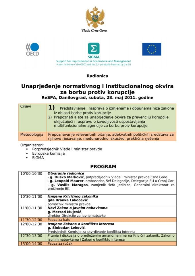 Program radionice "Unaprjeđenje normativnog i institucionalnog okvira, 28. maj 2011