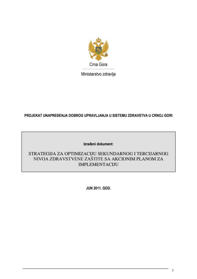 Predlog strategije za optimizaciju sekundarnog i tercijarnog nivoa zdravstvene zaštite, s Predlogom akcionog plana