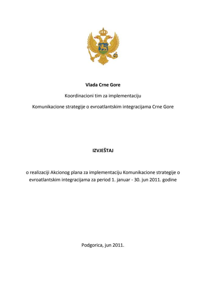  Izvještaj o realizaciji Akcionog plana za implementaciju Komunikacione strategije o evroatlantskim integracijama Crne Gore