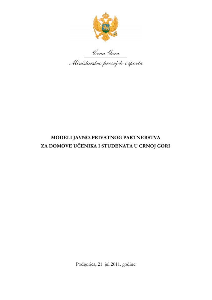 Predlog modela Javno-privatnog partnerstva za domove učenika i studenata u Crnoj Gori