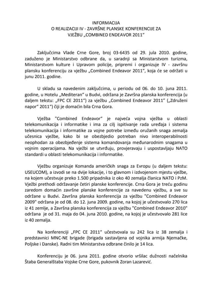 Informacija o realizaciji IV – završne planske konferencije za vježbu „Combined Endeavor 2011“, koja je održana u Budvi, u periodu od 6. do 10. juna 2011. godine