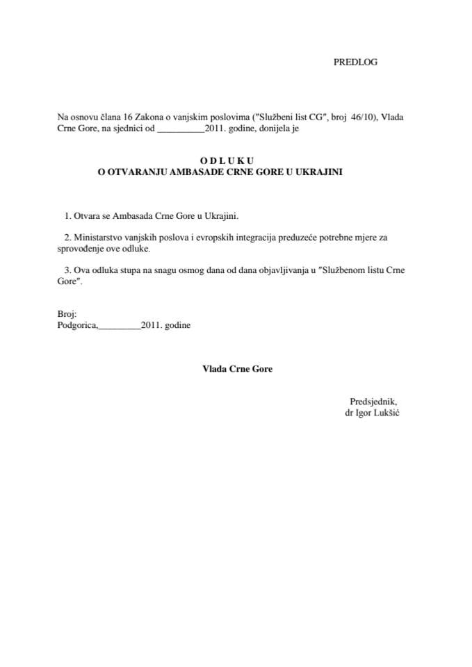 Predlog odluke o otvaranju ambasade Crne Gore u Ukrajini