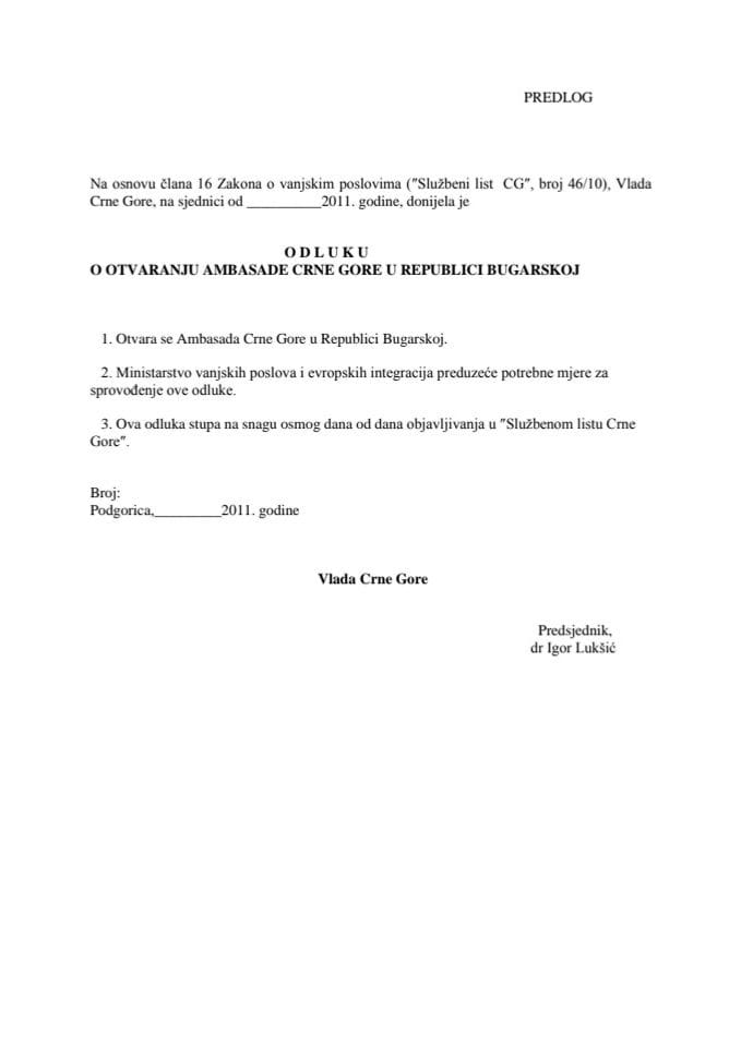 Predlog odluke o otvaranju ambasade Crne Gore u Republici Bugarskoj