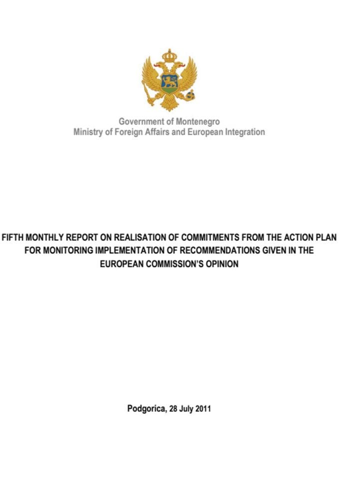 The Fifth Monthly Report on Realisation of Commitments from the Action Plan for Monitoring Implementation of Recommendations Given in the European Commission’s Opinion