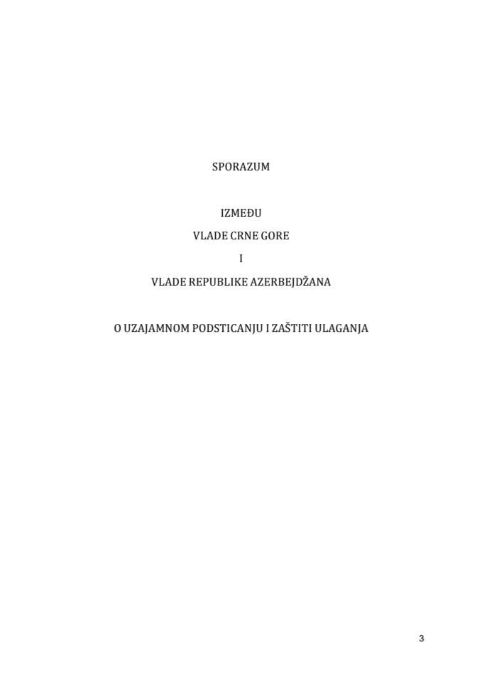 Predlog sporazuma između Vlade Crne Gore i Vlade Republike Azerbejdžana o uzajamnom podsticanju i zaštiti ulaganja