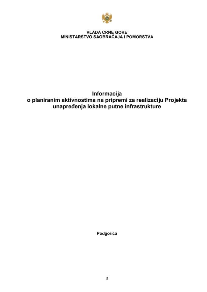 Informacija o planiranim aktivnostima na pripremi za realizaciju Projekta unapređenja lokalne putne infrastrukture 