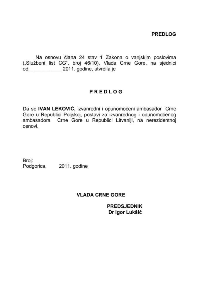 Predlog za postavljenje izvanrednog i opunomoćenog ambasadora Crne Gore u Republici Litvaniji, na nerezidentnoj osnovi (za verifikaciju) 