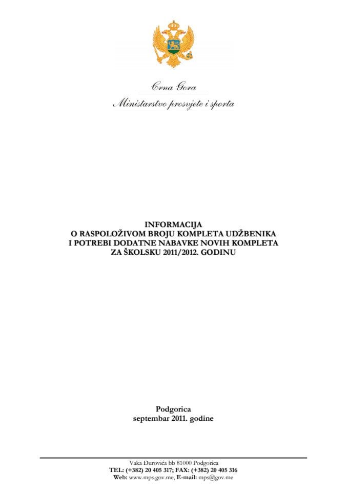 Informacija o raspoloživom broju kompleta udžbenika i potrebi dodatne nabavke novih kompleta za školsku 2011/2012. godinu 