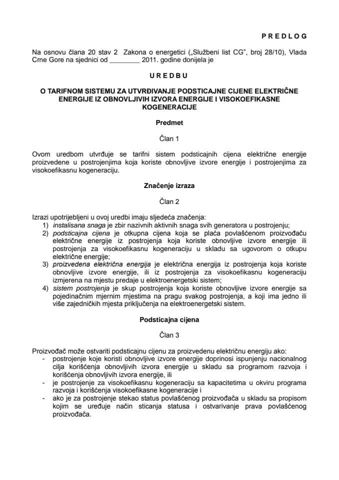 Predlog uredbe o tarifnom sistemu za utvrđivanje podsticajne cijene električne energije iz obnovljivih izvora energije i visokoefikasne kogeneracije