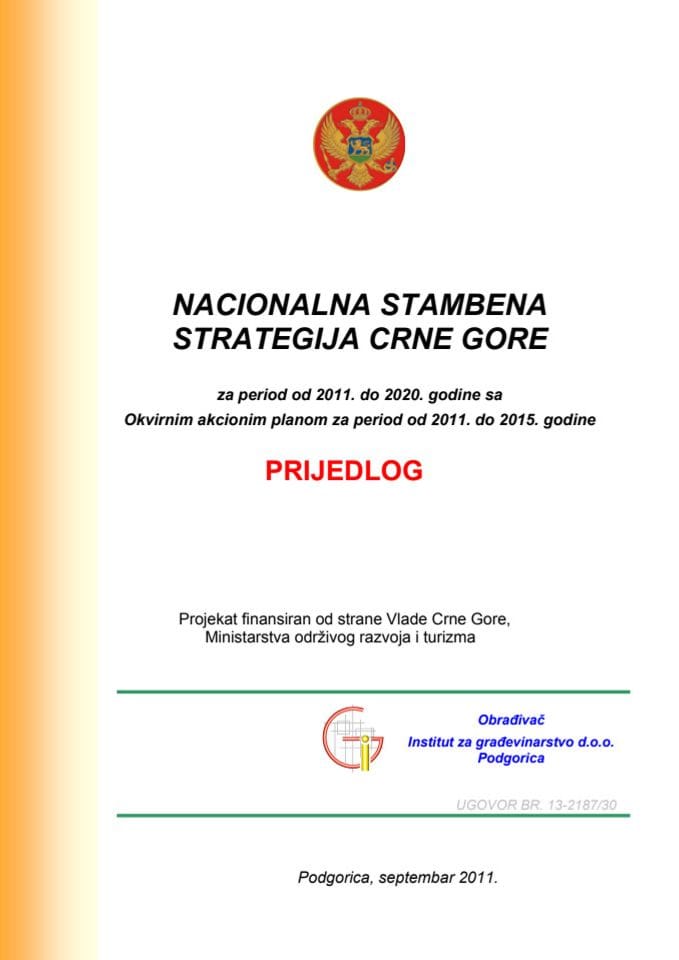 Predlog nacionalne stambene strategije za period 2011-2020. godine, s Predlogom akcionog plana 